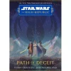 Star Wars The High Republic: Path Of Deceit Book